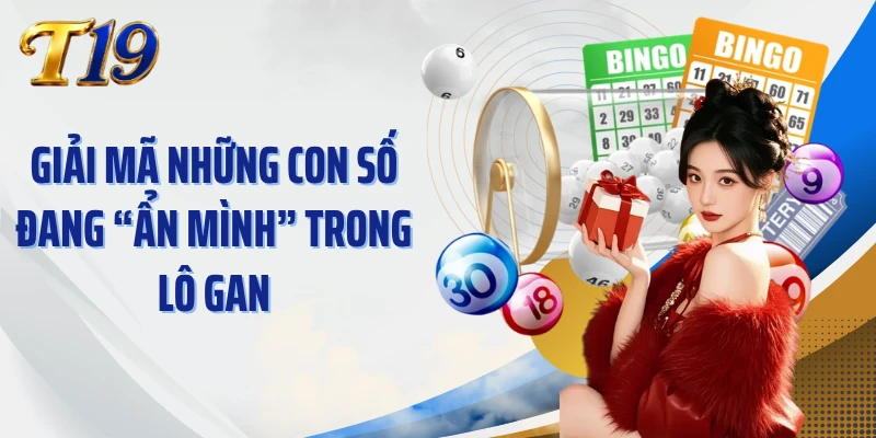 Giải mã những con số đang “ẩn mình” trong lô gan